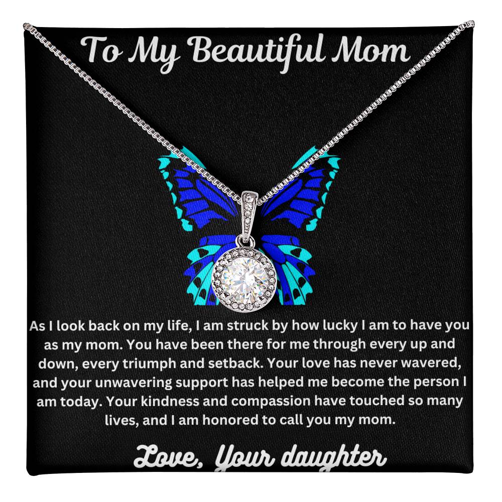 Beautiful Necklace For My Beautiful Mom