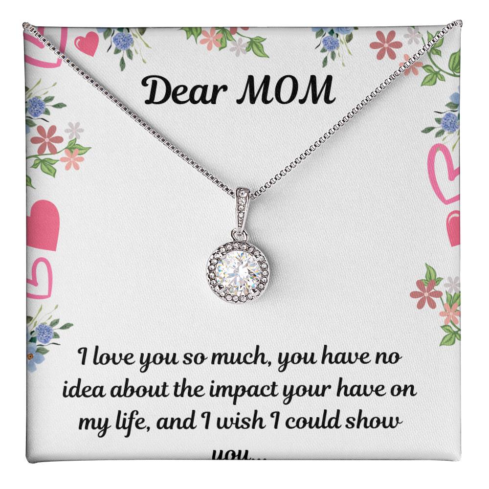 Beautiful Necklace For My Beautiful Mom