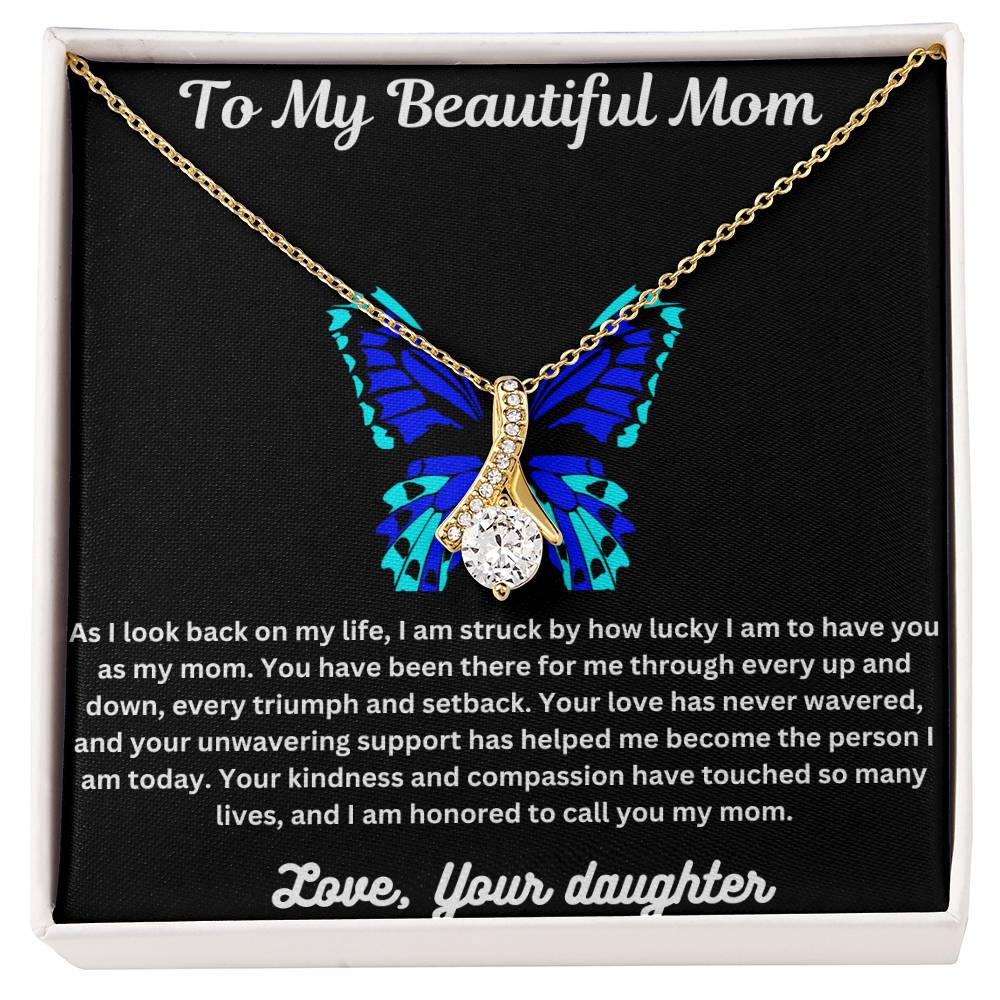 Beautiful Necklace For My Beautiful Mom