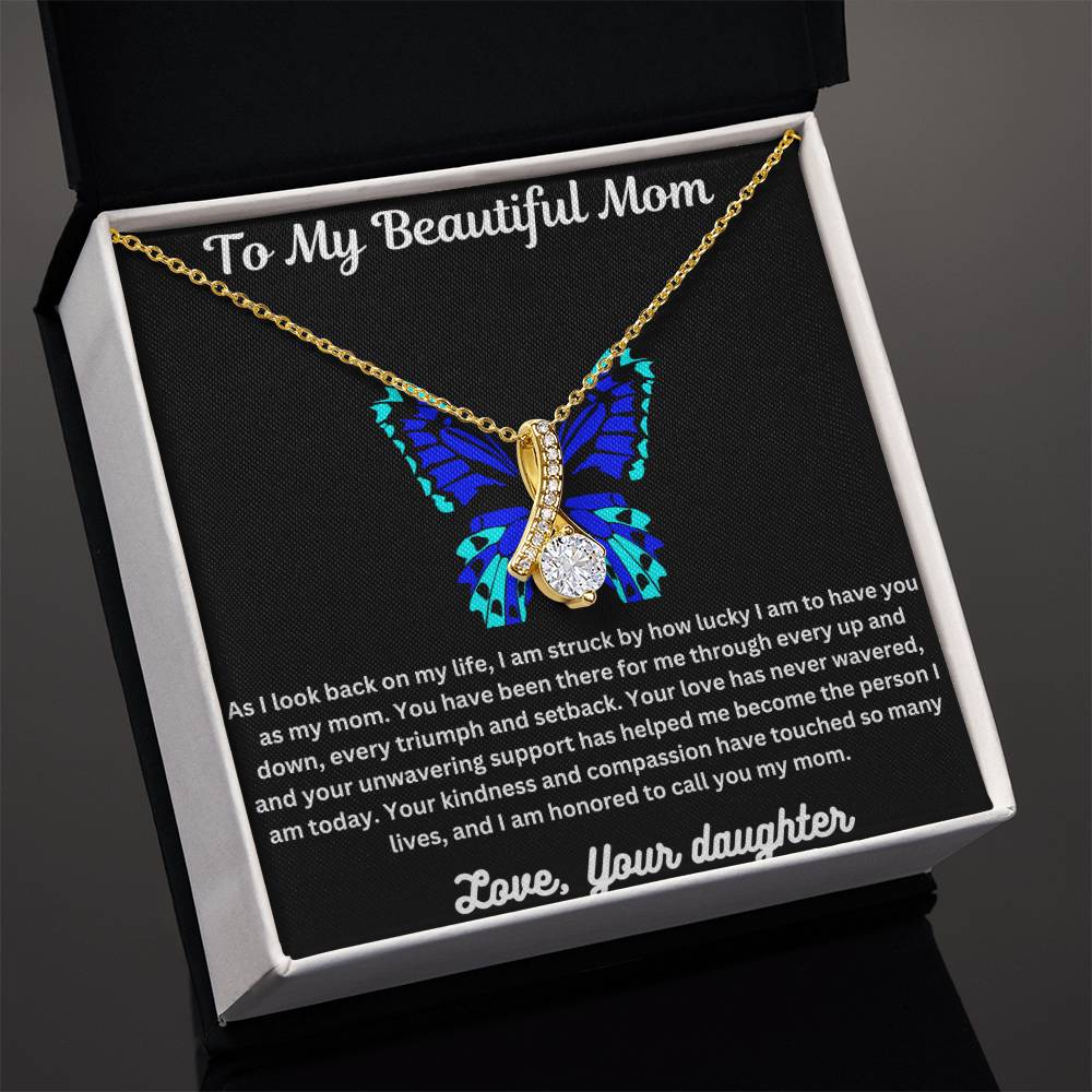 Beautiful Necklace For My Beautiful Mom