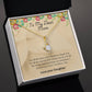 Beautiful necklace for My Beautiful Mom