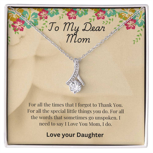 Beautiful necklace for My Beautiful Mom