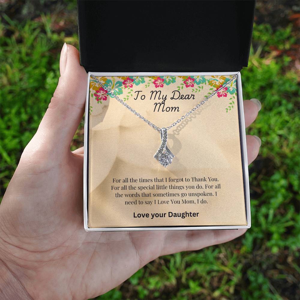 Beautiful necklace for My Beautiful Mom