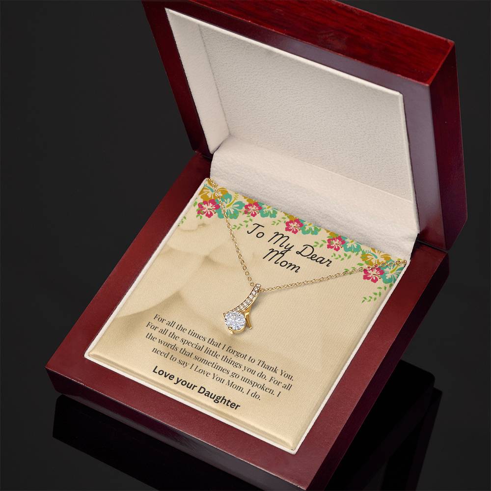 Beautiful necklace for My Beautiful Mom