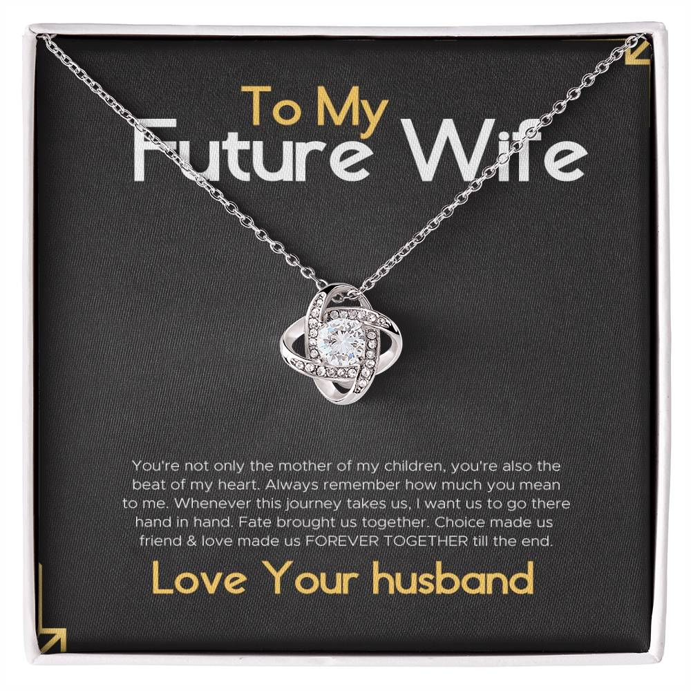 Necklace for my Future Wife