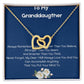 Beautiful Necklace To My Beautiful Grand Daughter