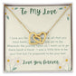 Beautiful Necklace To My Love