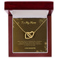 Beautiful necklace for My Beautiful Mom
