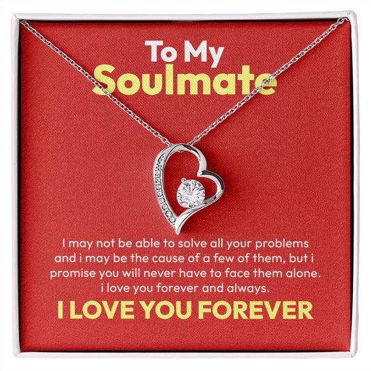 Love Always Necklace - To your Beautiful Soulmate