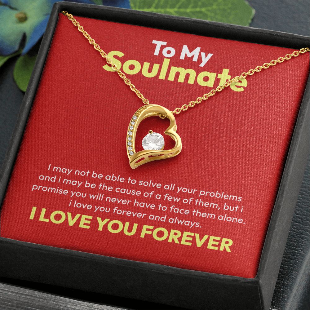 Love Always Necklace - To your Beautiful Soulmate